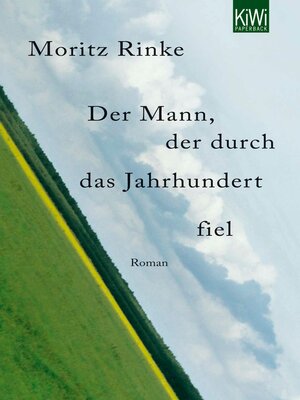 cover image of Der Mann, der durch das Jahrhundert fiel